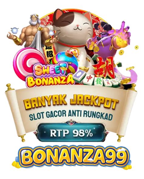 bonanza99 slot